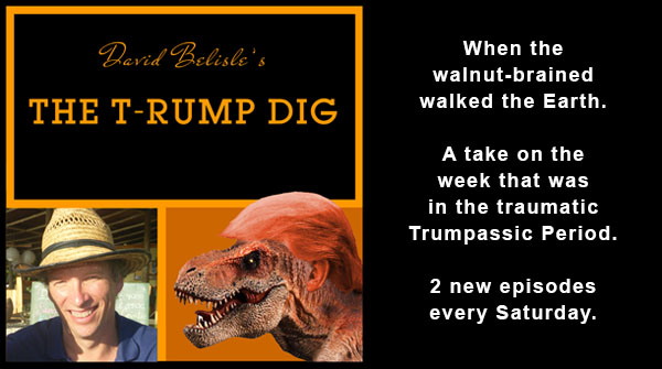 The T-Rump Dig Podcast … Days 1460 & 1464